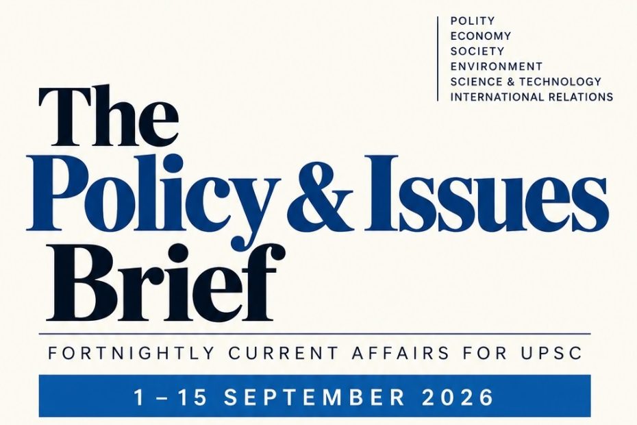 Cover Image of Policy and Issue brief by UPSC GSpedia September 15, 2026