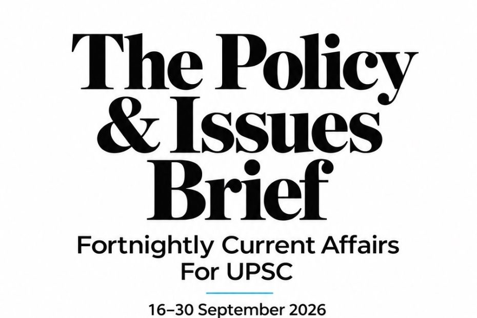 The Policy & Issues Brief for 16–30 September 2026